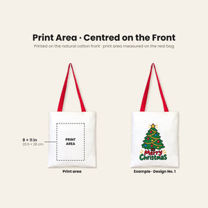 Print area of up to 8 x 11 inches (20.5 x 28 cm) centred on the front of the natural cotton tote bag, shown blank and with the Merry Christmas design