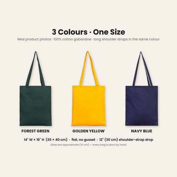 Real photos of the cotton gabardine tote bag in forest green, golden yellow and navy blue, 14 x 16 inches (35 x 40 cm) with a 12 inch shoulder strap drop