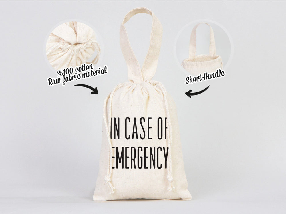 In Case of Emergency Hangover Kit Bag  Survival & Birthday Cotton Bags, Eco-Friendly | Pamusan
