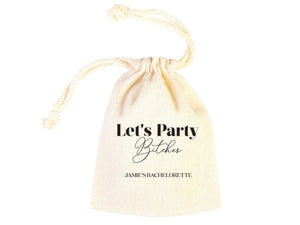 Let’s Party Bitches Hangover Kit Bags – Custom Bachelorette Survival Pouch, Organic Cotton Bags — custom print | Pamusan