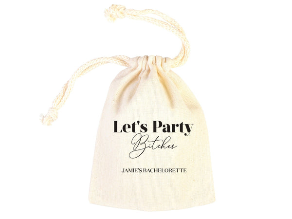Let’s Party Bitches Hangover Kit Bags – Custom Bachelorette Survival Pouch, Organic Cotton Bags — custom print | Pamusan