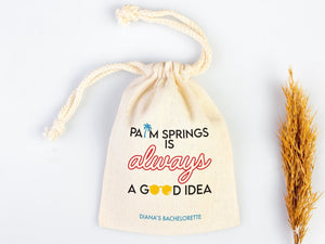 Palm Springs Bachelorette Party Bags – Custom Cotton Pouches — print detail | Pamusan